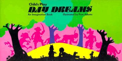 Day Dreams (Child's Play Imagination Book)