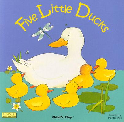 Image for Five Little Ducks (Classic Books with Holes Board Book)