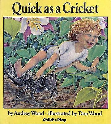Image for Quick As a Cricket (Child's Play Library)