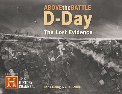 D-Day, The Lost Evidence.