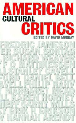 American Cultural Critics (CULTURAL AND SOCIAL STUDIES)