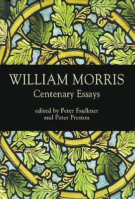 William Morris: Centenary Essays