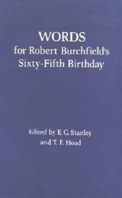 Words For Robert Burchfield's Sixty-Fifth Birthday