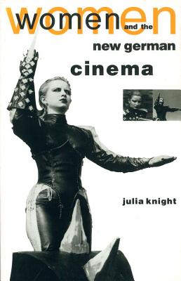 Women and the New German Cinema (Questions for Feminism)