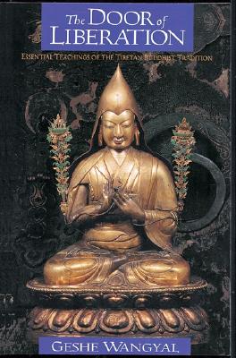 Image for The Door of Liberation: Essential Teachings of the Tibetan Buddhist Tradition