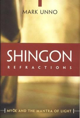 Shingon Refractions: Myoe and the Mantra of Light