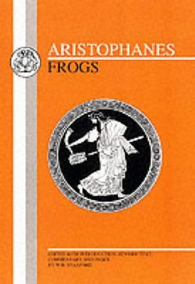 Image for ARISTOPHANES: FROGS Edited with Introduction, Revised Text, Commentary and Index. ARISTOPHANES: FROGS Edited with Introduction, Revised Text, Commentary and Index.