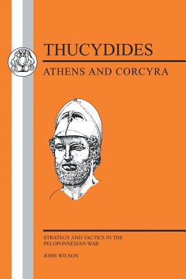 ATHENS AND CORCYRA Strategy and Tactics in the Peloponnesian War
