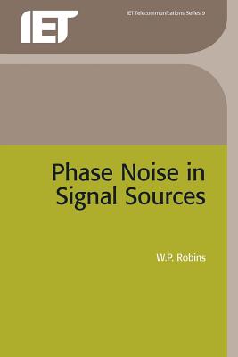 Phase Noise in Signal Sources: Theory and applications (Telecommunications)