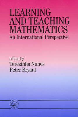 Image for Learning and Teaching Mathematics Learning and Teaching Mathematics
