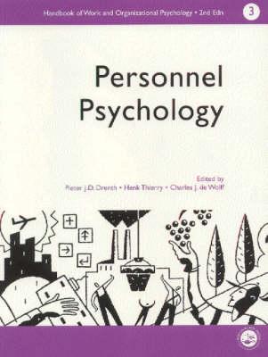 Handbook of Work and Organizational Psychology: Personnel Psychology