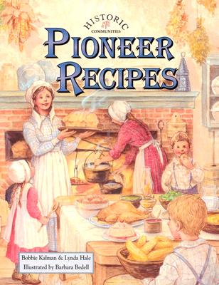 Pioneer Recipes (Historic Communities)