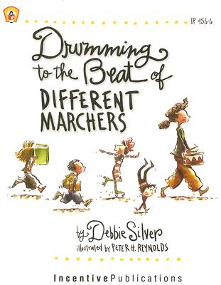 Drumming to the Beat of Different Marchers, Revised Edition: Finding the Rhythm for Differentiated Learning