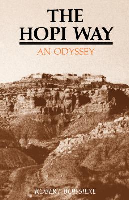 Image for The Hopi Way, An Odyssey The Hopi Way, An Odyssey