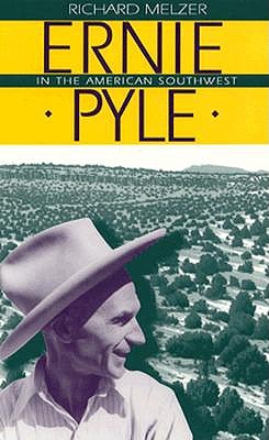 Ernie Pyle in the American Southwest