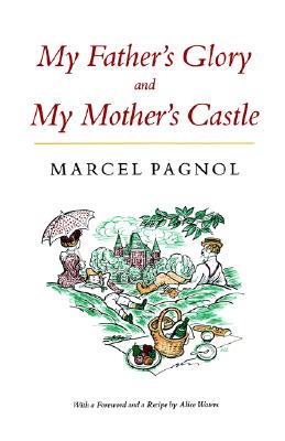 My Fathers Glory and My Mothers Castle