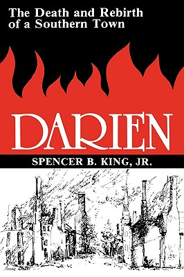 Darien: The Death and Rebirth of a Southern Town