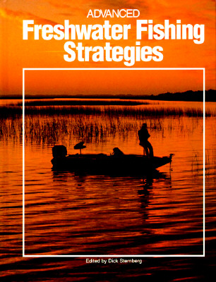Advanced Fresheater Fishing St (The Hunting & Fishing Library)