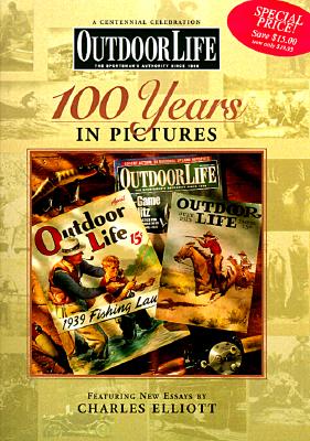 Outdoor Life: 100 Years in Pictures