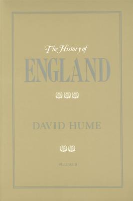 History of England: From the Invasion of Julius Caesar to the Revolution of 1688 (History of England)(Volume II of VI)