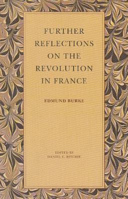 Further Reflections on the Revolution in France