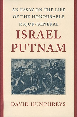 Image for An Essay on the Life of the Honourable Major-General Israel Putnam