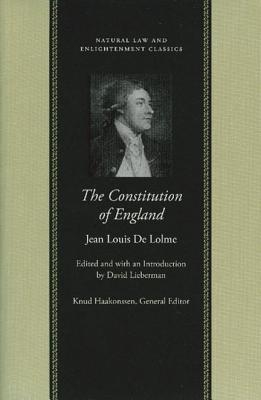 The Constitution of England (Natural Law and Enlightenment Classics)