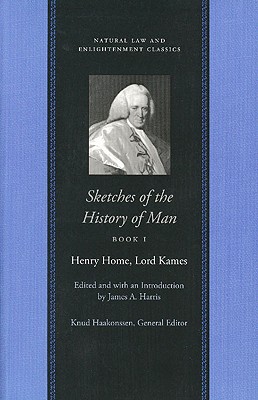 Sketches of the History of Man (Natural Law and Enlightenment Classics) (3 book set)