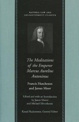 The Meditations Of The Emperor Marcus Aurelius Antoninus (Natural Law Paper)