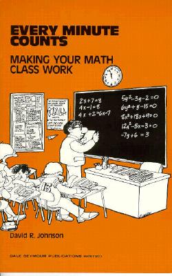 Every Minute Counts: Making Your Math Class Work