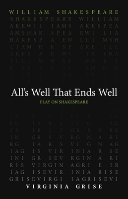 All's Well That Ends Well (Play on Shakespeare)