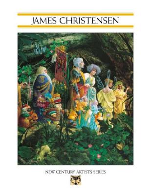 James Christensen: The Greenwich Workshop's New Century Artists Series