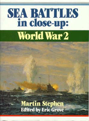 Sea Battles in Close Up: World War II.