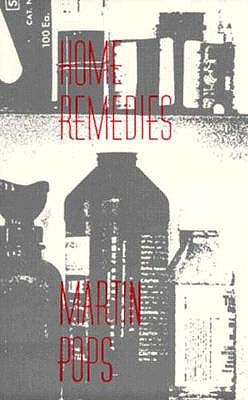 Home Remedies: Essays