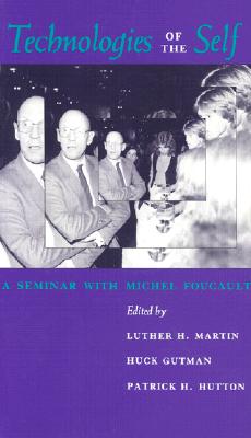 Image for Technologies of the Self: A Seminar with Michel Foucault