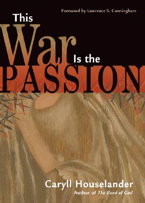 This War Is the Passion