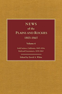 News of the Plains and Rockies: Mailmen, 18571865; Gold Seekers, Pike's Peak, 18581865