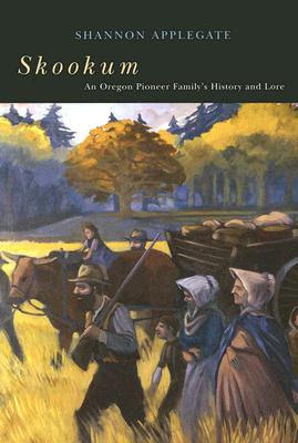 Skookum: An Oregon Pioneer Family's History And Lore (Northwest Reprints (Paperback))