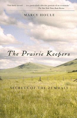 Prairie Keepers, The, 2nd ed: Secrets of the Zumwalt (Northwest Reprint)