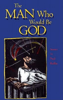 The Man Who Would Be God