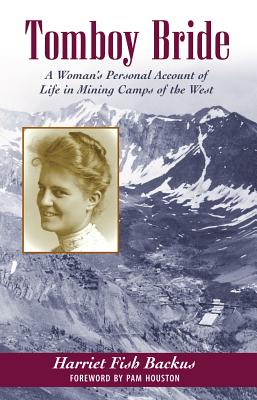 Image for Tomboy Bride : A Woman's Personal Account of Life in Mining Camps of the West