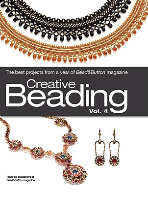 Image for Creative Beading Vol. 4 Creative Beading Vol. 4