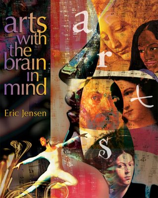 Arts With the Brain in Mind Image for Arts With the Brain in Mind