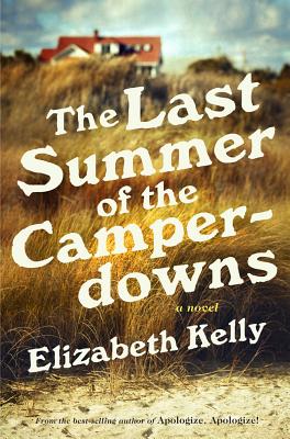 The Last Summer of the Camperdowns: A Novel