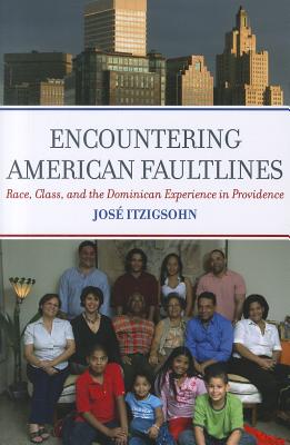 Encountering American Faultlines: Race, Class, and the Dominican Experience in Providence