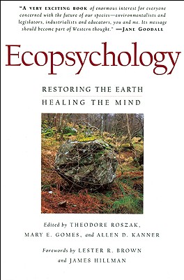 Image for Ecopsychology: Restoring the Earth, Healing the Mind