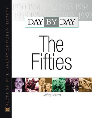 Day by Day: The Fifties