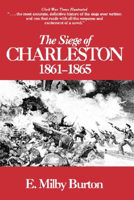Siege of Charleston, 1861-1865.