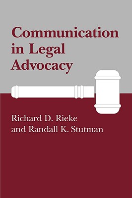 Image for Communication in Legal Advocacy (Studies in Communication Process)