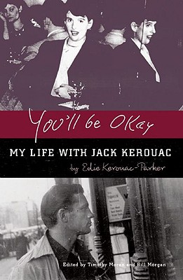 Image for You'll Be Okay: My Life with Jack Kerouac